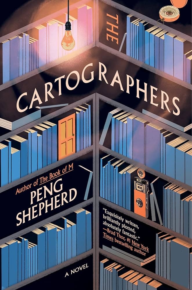 The Cartographers | Peng Shepherd